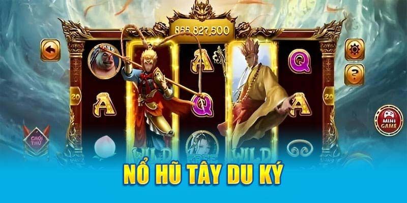 Tây Du Ký là tựa game nổ hũ cực gần gũi với khách hàng