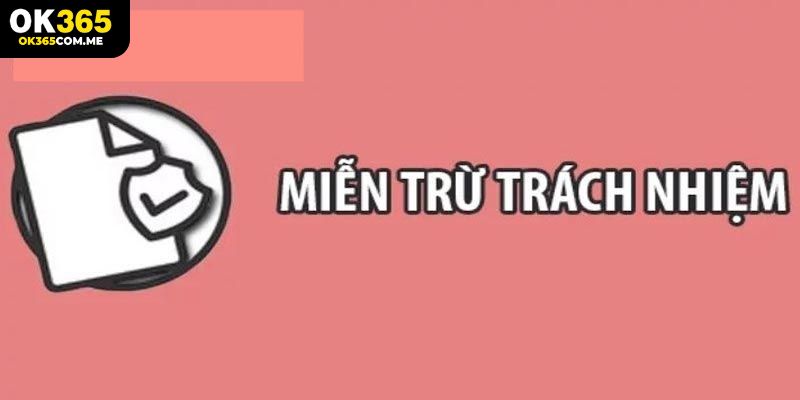 FAQ liên quan đến chính sách miễn trách nhiệm tại OK365